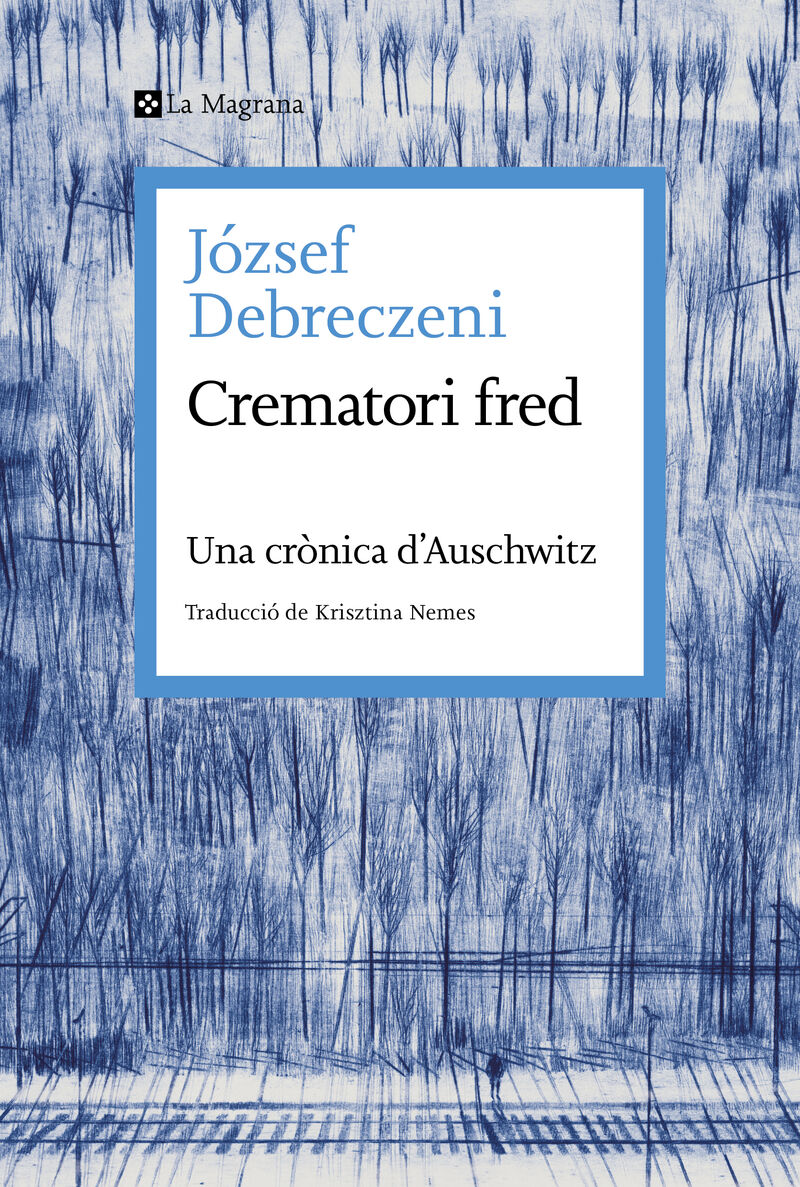 el fred del crematori - Jozsef Debreczeni