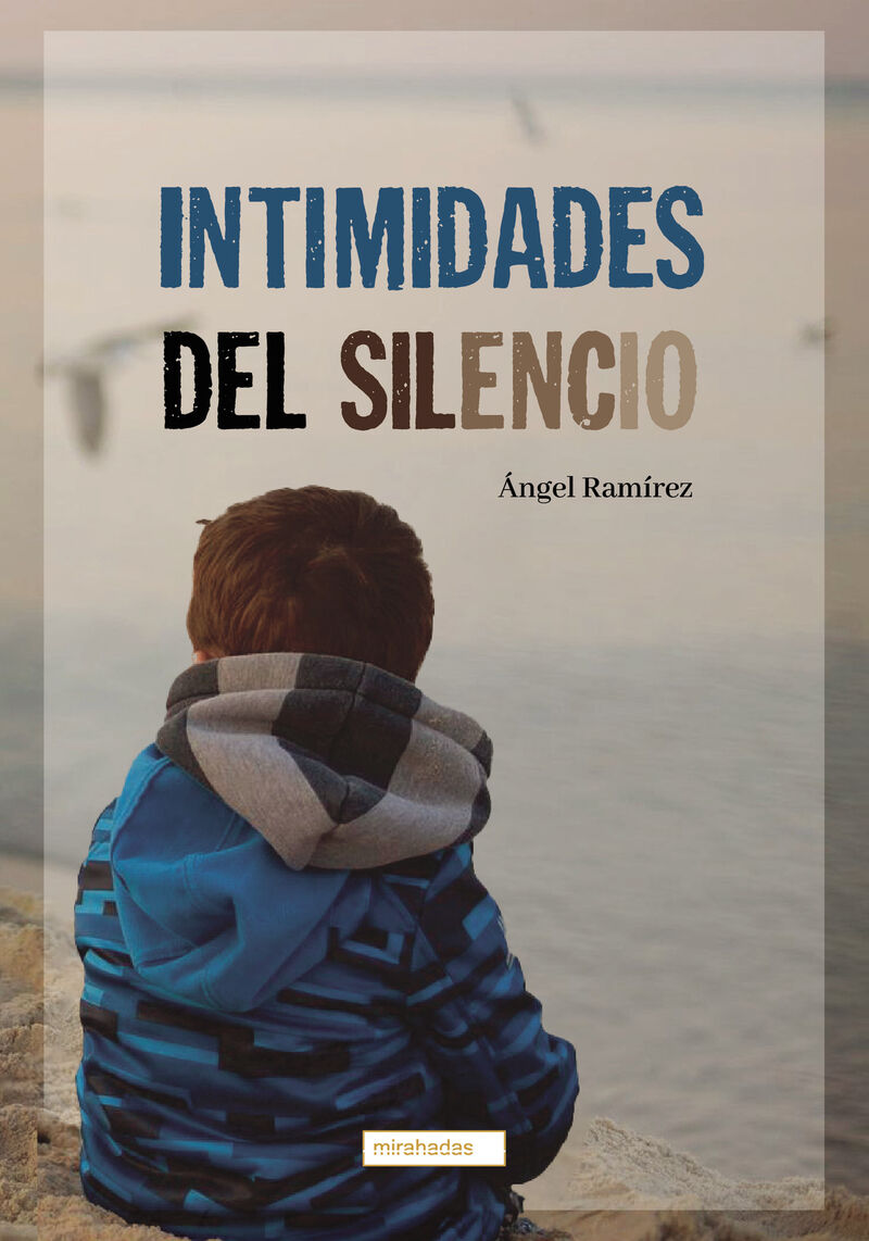 intimidades del silencio - Angel Ramirez