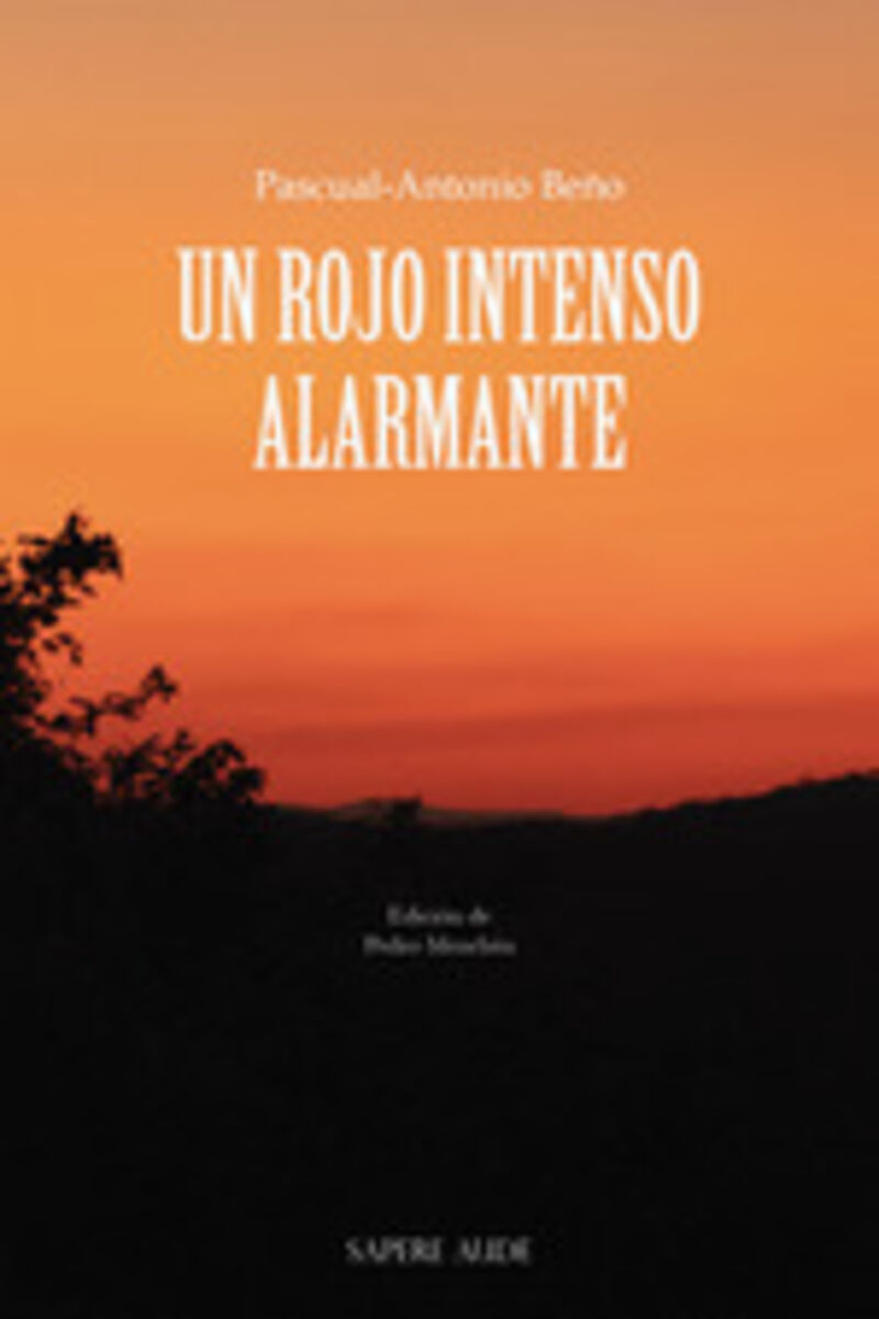 un rojo intenso alarmante - (edicion de pedro menchen) - Pascual-Antonio Beño