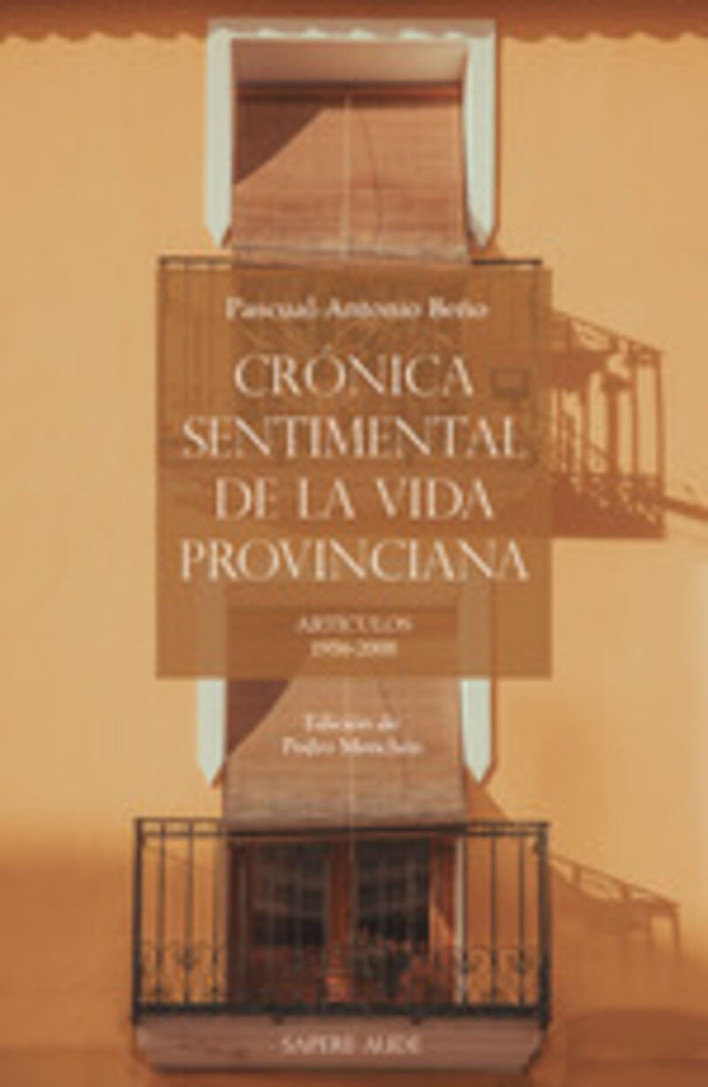 CRONICA SENTIMENTAL DE LA VIDA PROVINCIANA - ARTICULOS (1956-2008)