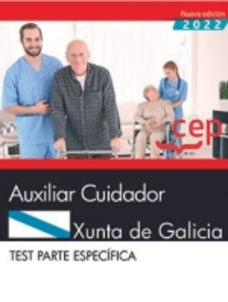 test p. e. - auxiliar cuidador xunta de galicia - parte especifica - Aa. Vv.