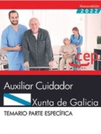 TEMARIO P. E. - AUXILIAR CUIDADOR XUNTA DE GALICIA - PARTE ESPECIFICA