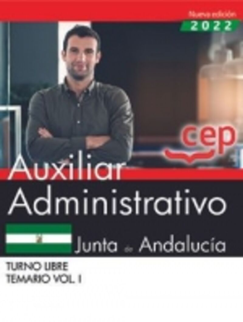 temario 1 t. l. - auxiliar administrativo - junta de andalucia - turno libre - Aa. Vv.