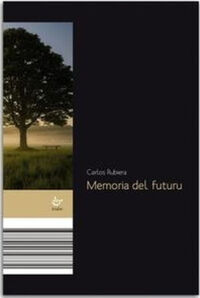 memoria del futuru - Carlos Rubiera