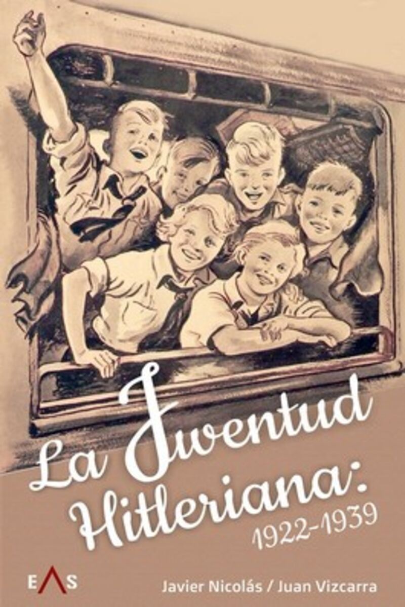 LA JUVENTUD HITLERIANA (1922-1939)