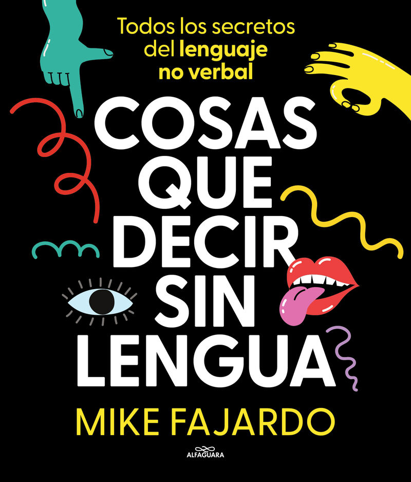 cosas que decir sin lengua - Mike Fajardo