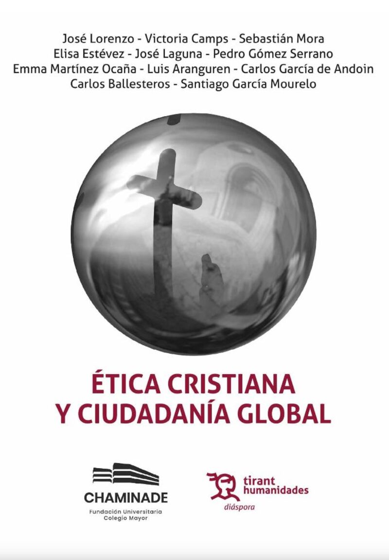 etica cristiana y ciudadania global - Victoria Campos / [ET AL. ]