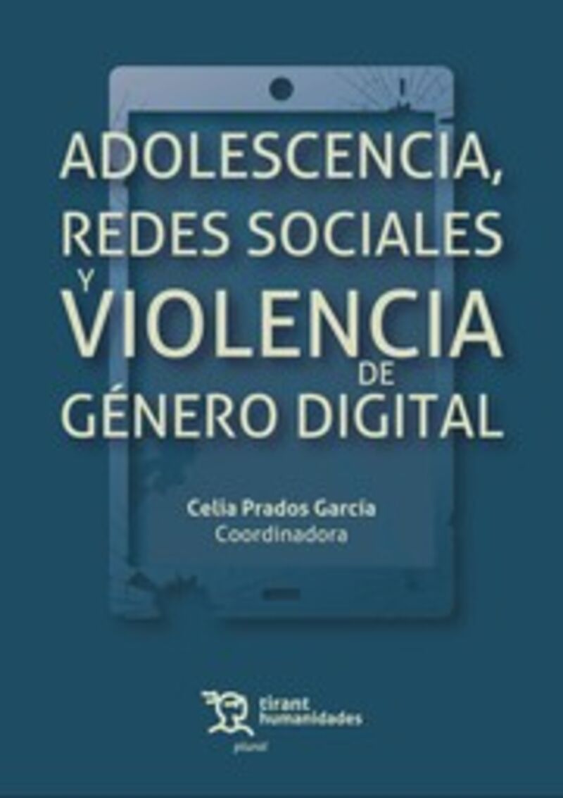 ADOLESCENCIA, REDES SOCIALES Y VIOLENCIA DE GENERO DIGITAL