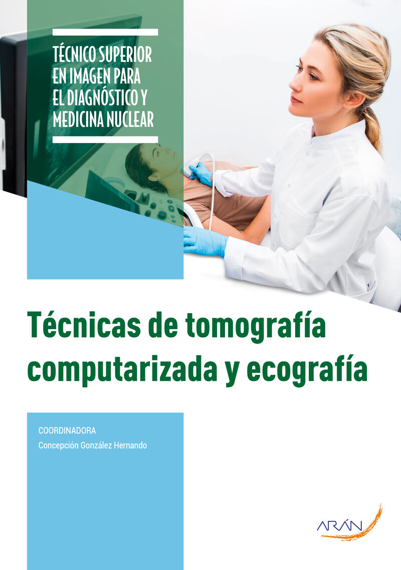GS - TECNICAS TOMOGRAFIA COMPUTERIZADA Y ECOGRAFIA