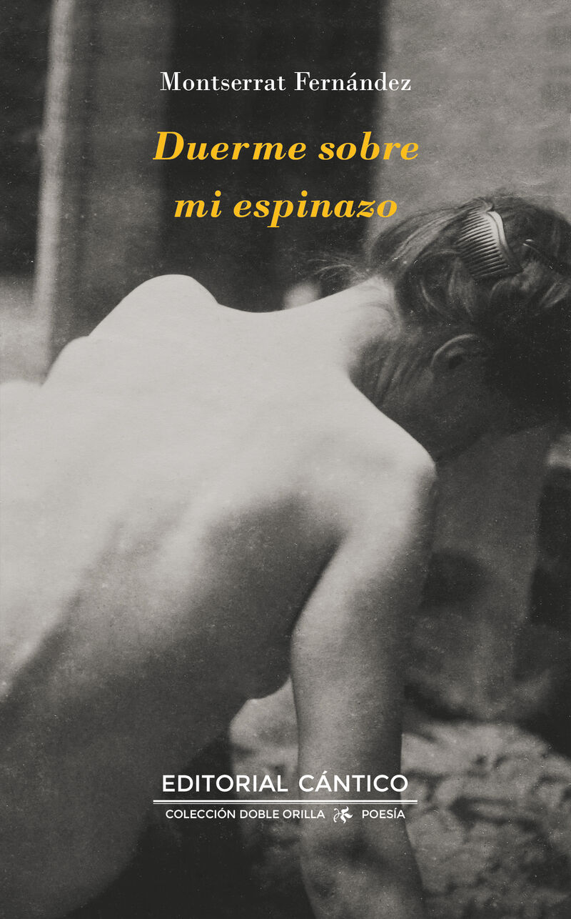 duerme sobre mi espinazo - Montserrat Fernandez Martin