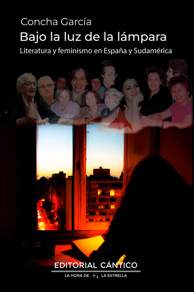 bajo la luz de la lampara - literatura y feminismo en españa y sudamerica - Concha Garcia
