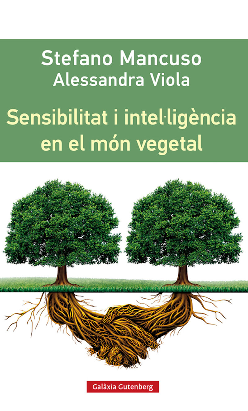 sensibilitat i intelligencia en el mon vegetal - Stefano Mancuso