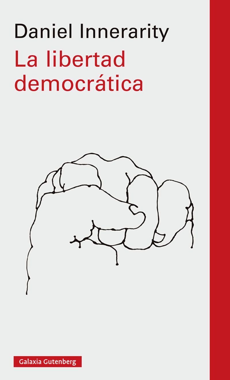 la libertad democratica - Daniel Innerarity