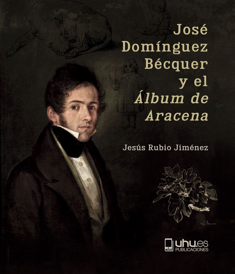 jose dominguez becquer y el album de aracena - Jesus Rubio Jimenez