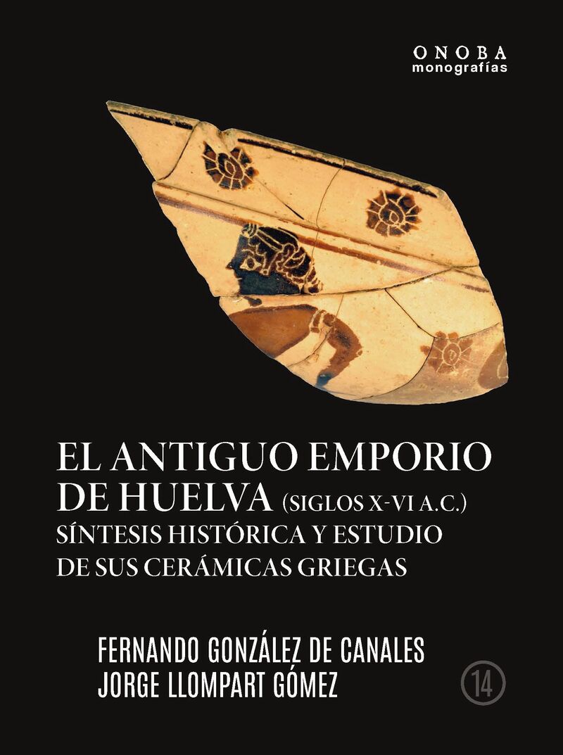 EL ANTIGUO EMPORIO DE HUELVA (SIGLOS X-VI A. C. )