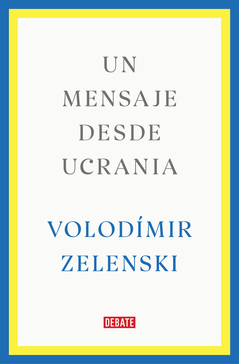 un mensaje desde ucrania - Volodimir Zelenski