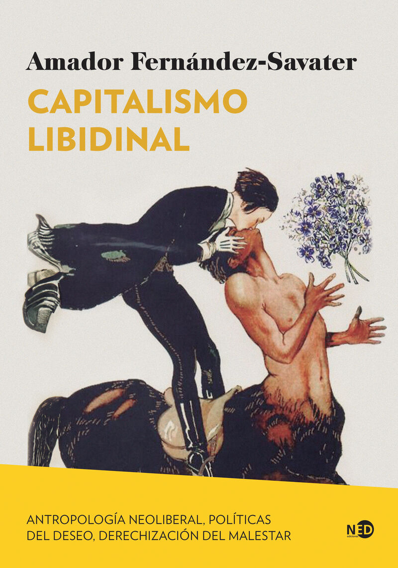 capitalismo libidinal - Amador Fernandez- Sabater