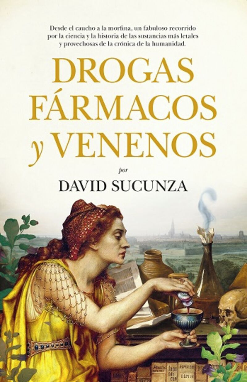 drogas, farmacos y venenos - David Sucunza