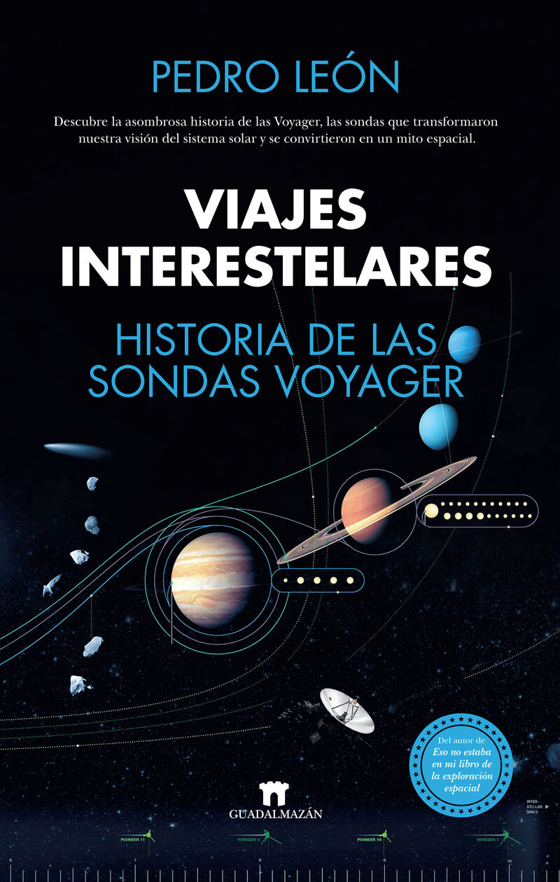 viajes interestelares - historia de las sondas voyager - Pedro Leon