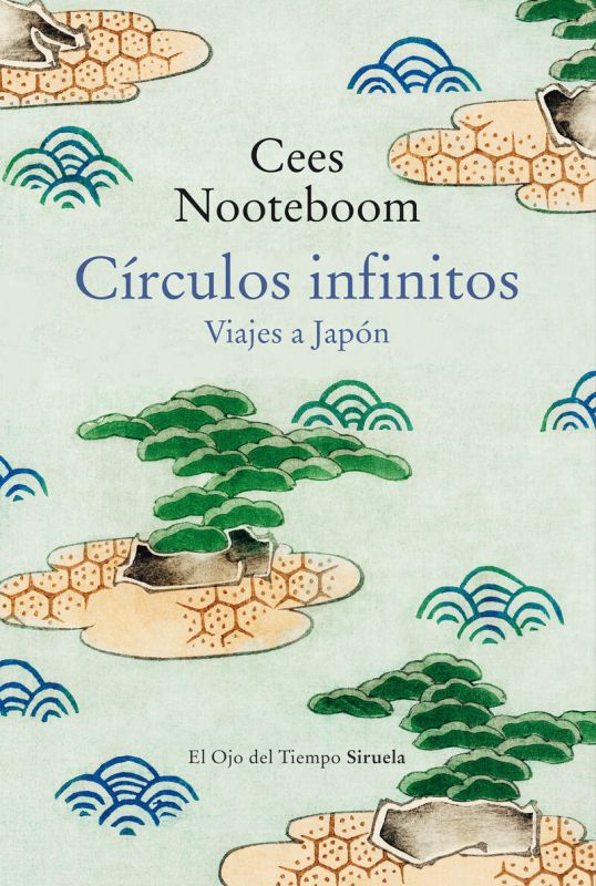 circulos infinitos - viajes a japon - Cees Nooteboom