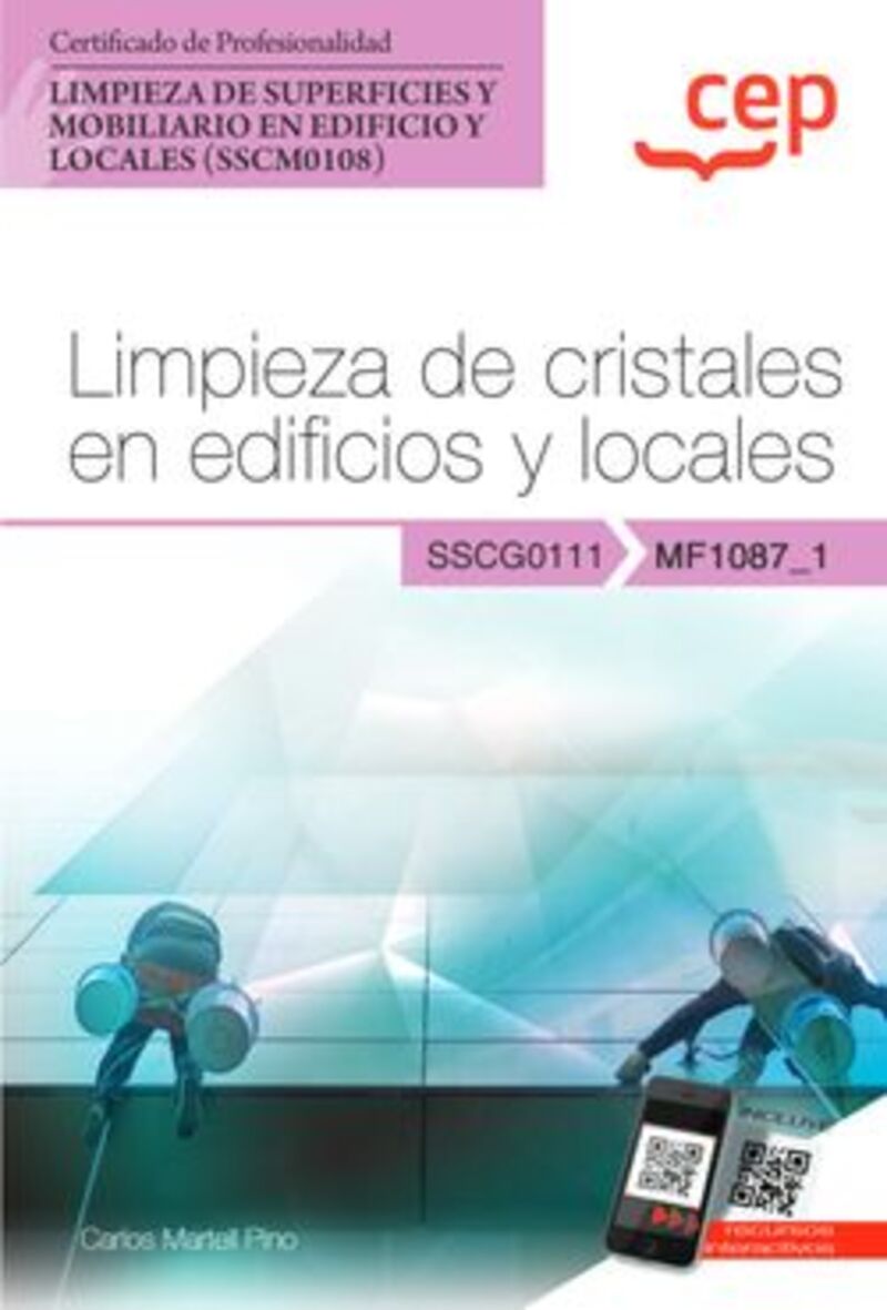 CP - MANUAL LIMPIEZA DE CRISTALES EN EDIFICIOS Y LOCALES (MF1087_1) - CERTIFICADOS DE ROFESIONALIDAD