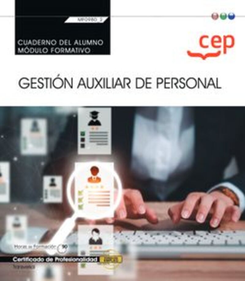 CP - CUADERNO - GESTION AUXILIAR DE PERSONAL (TRANSVERSAL: MF0980_2) - CERTIFICADOS DE PROFESIONALIDAD