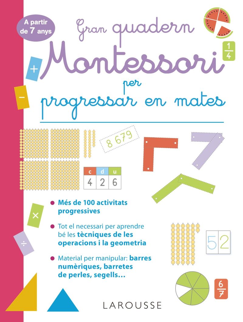 7 anys - gran quadern montessori per progressar en mates - Delphine Urvoy / Shutterstock (il. )
