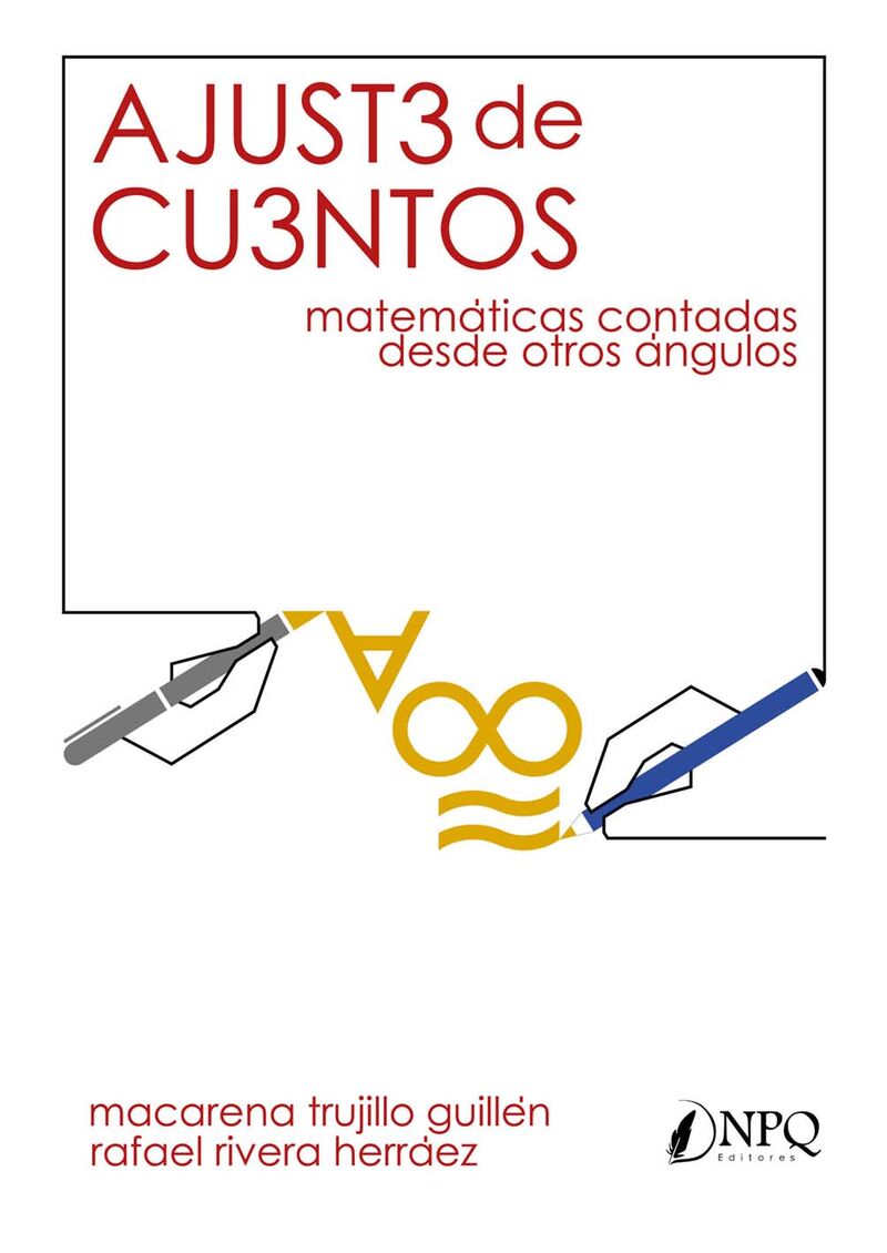 ajuste de cuentos - matematicas contadas desde otros angulos - Macarena Trujillo Guillen / Rafael Rivera Herraez