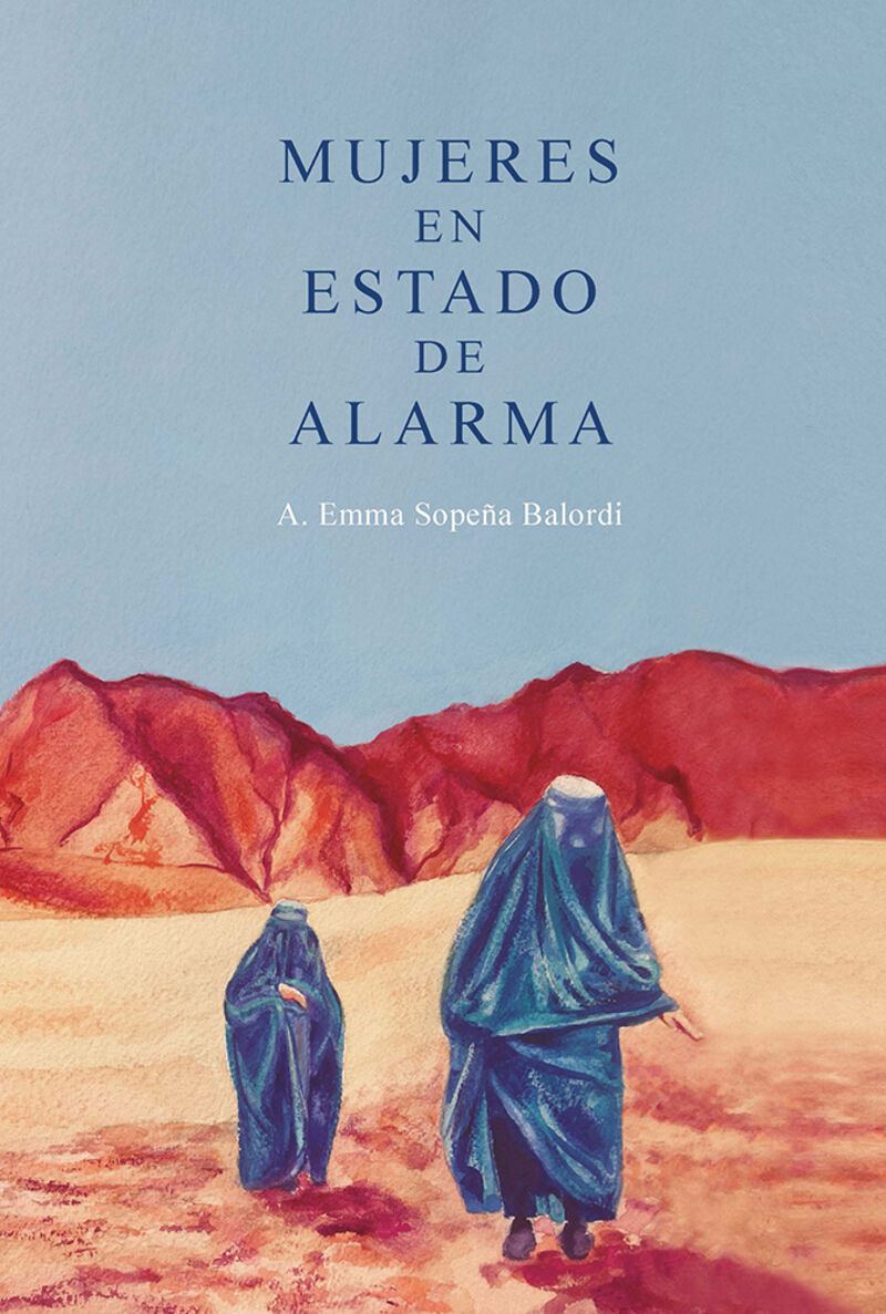 mujeres en estado de alarma - Emma Sopeña Balordi