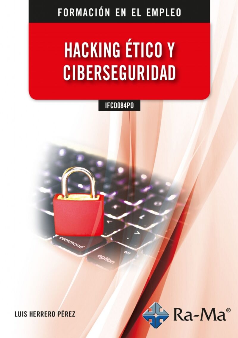 fe - ifcd084po - hacking etico y ciberseguridad
