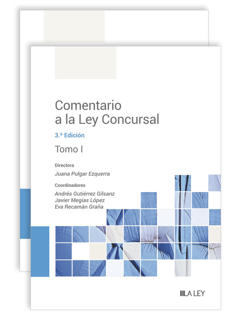 (PACK) (3 ED) COMENTARIO A LA LEY CONCURSAL - TEXTO REFUNDIDO DE LA LEY CONCURSAL