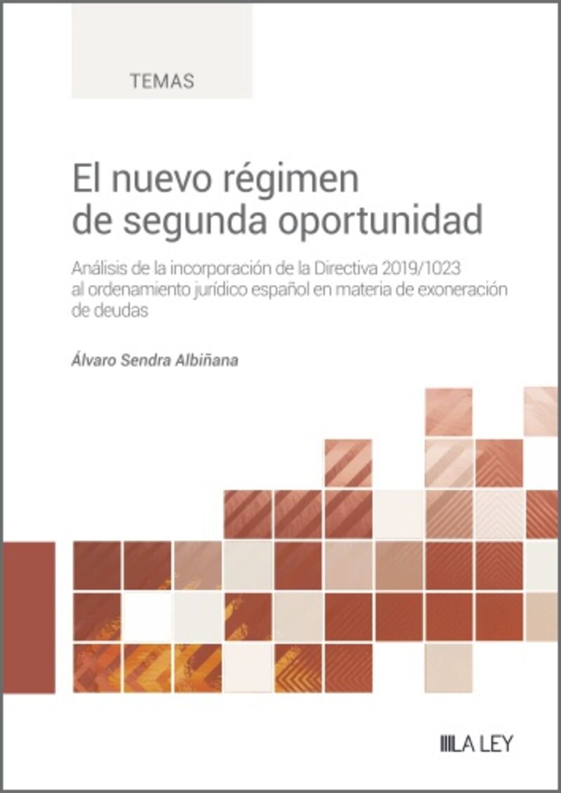 el nuevo regimen de segunda oportunidad - Alvaro Sendra Albiñana
