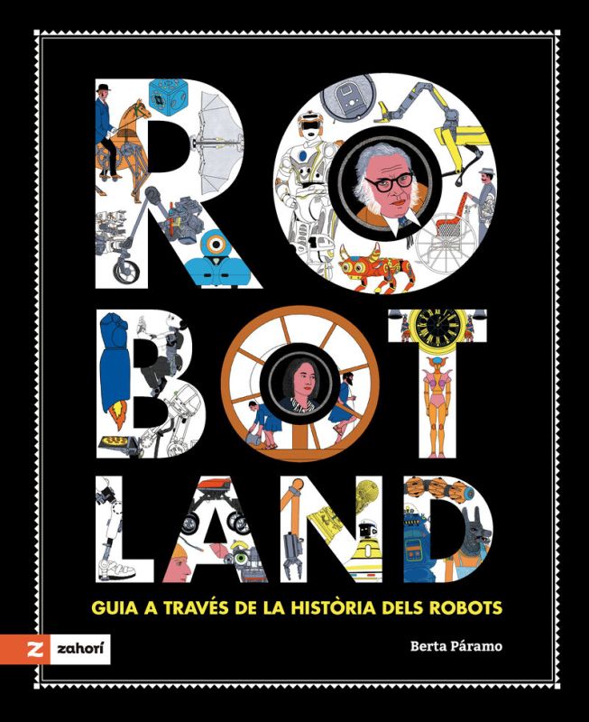 ROBOTLAND (CATALA) - GUIA A TRAVES DE LA HISTORIA DELS ROBOTS