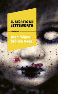 el secreto de lettsworth - Juan Miguel Alonso Vega