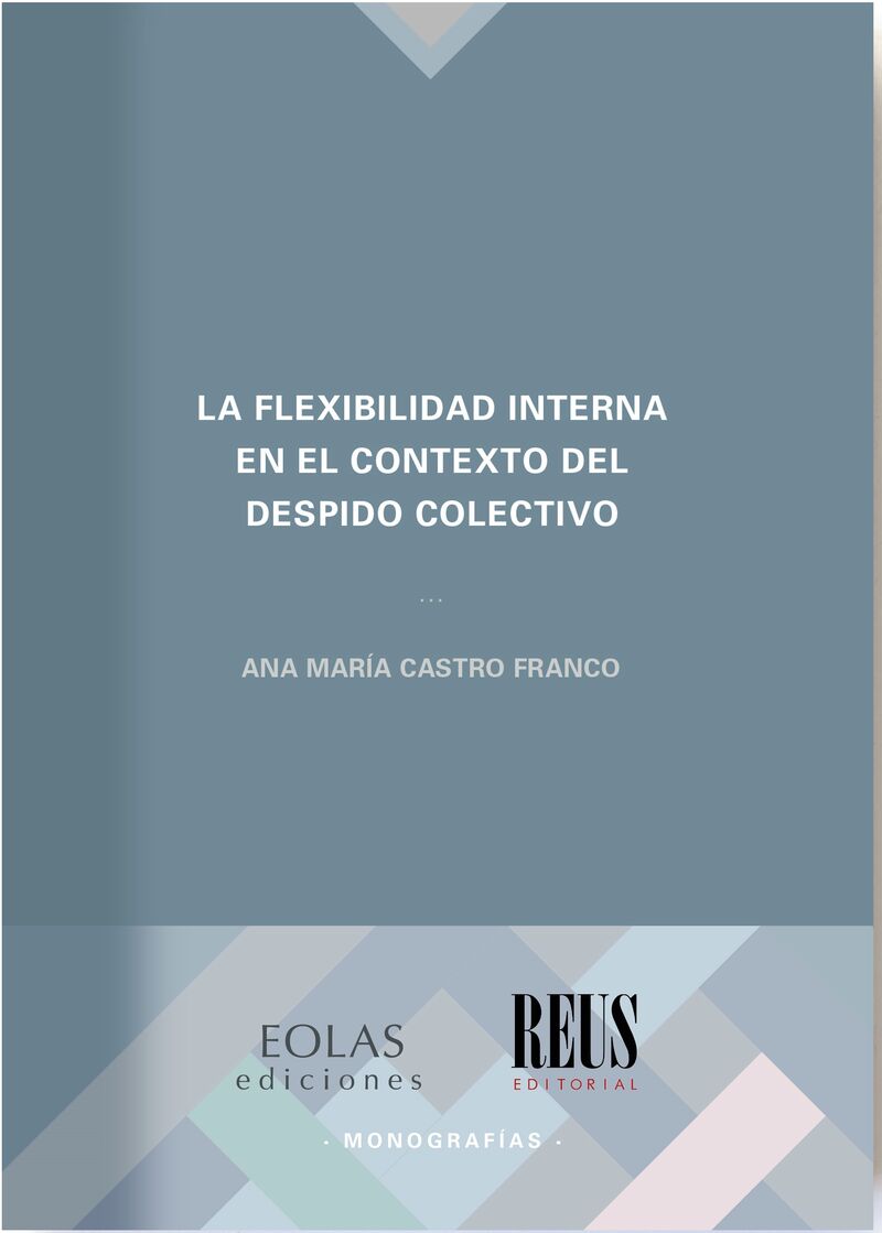 la flexibilidad interna en el contexto del despido colectivo - Ana Maria Castro Franco
