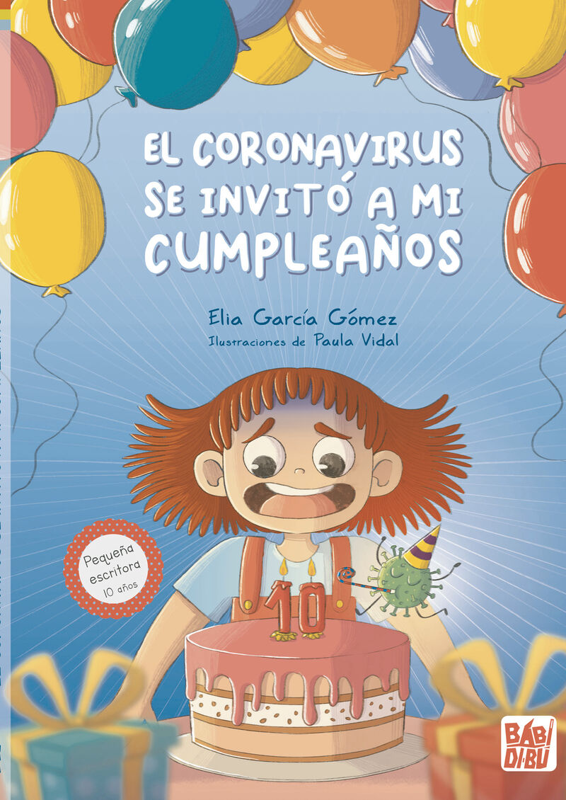el coronavirus se invito a mi cumpleaños - Elia Garcia Gomez