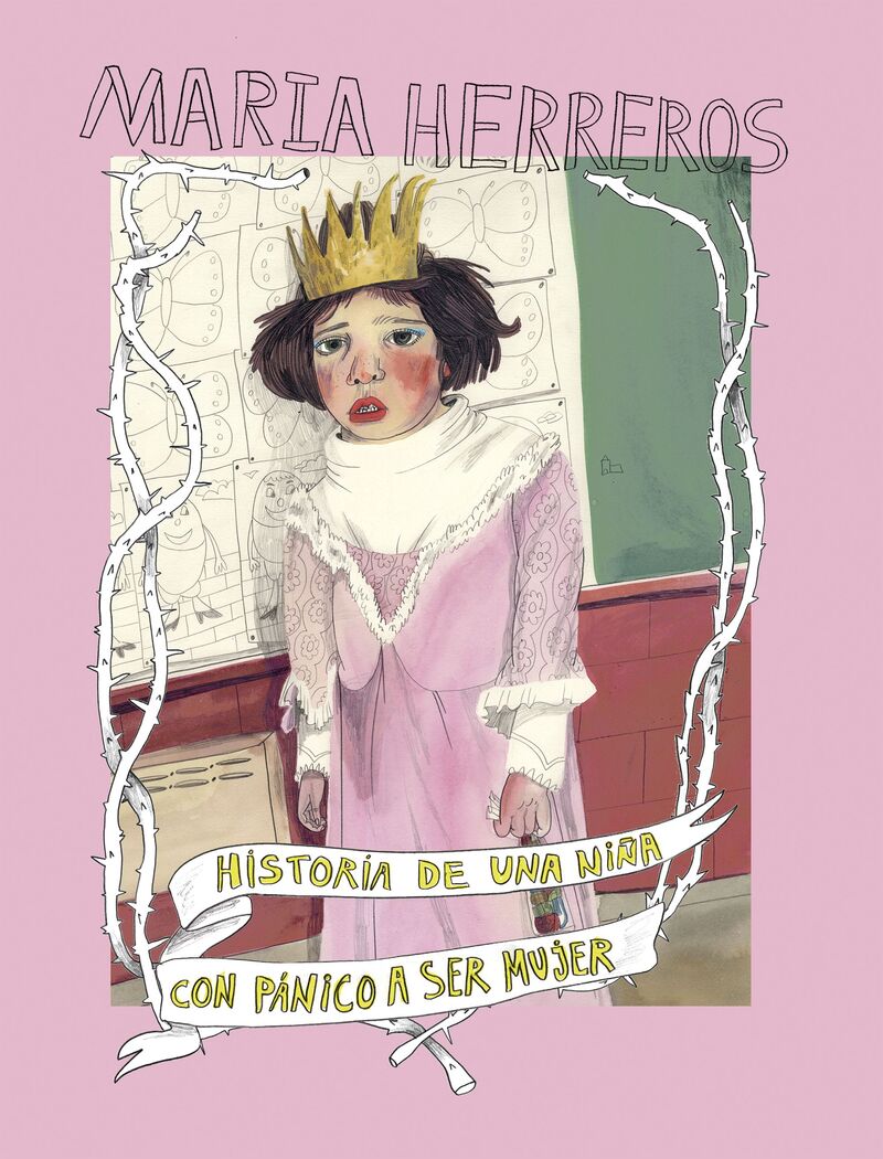 historia de una niña con panico a ser mujer - Maria Herreros
