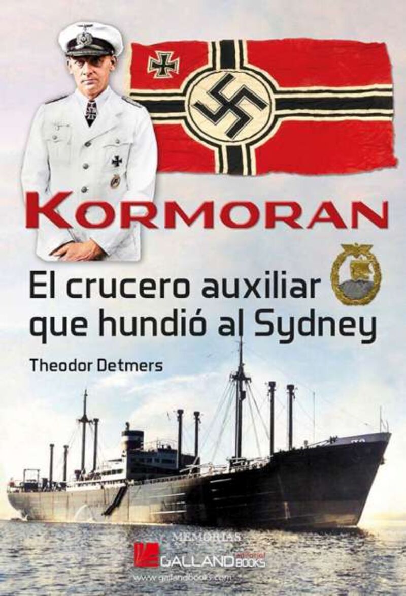 KORMORAN - EL CRUCERO AUXILIAR QUE HUNDIO AL SYDNEY
