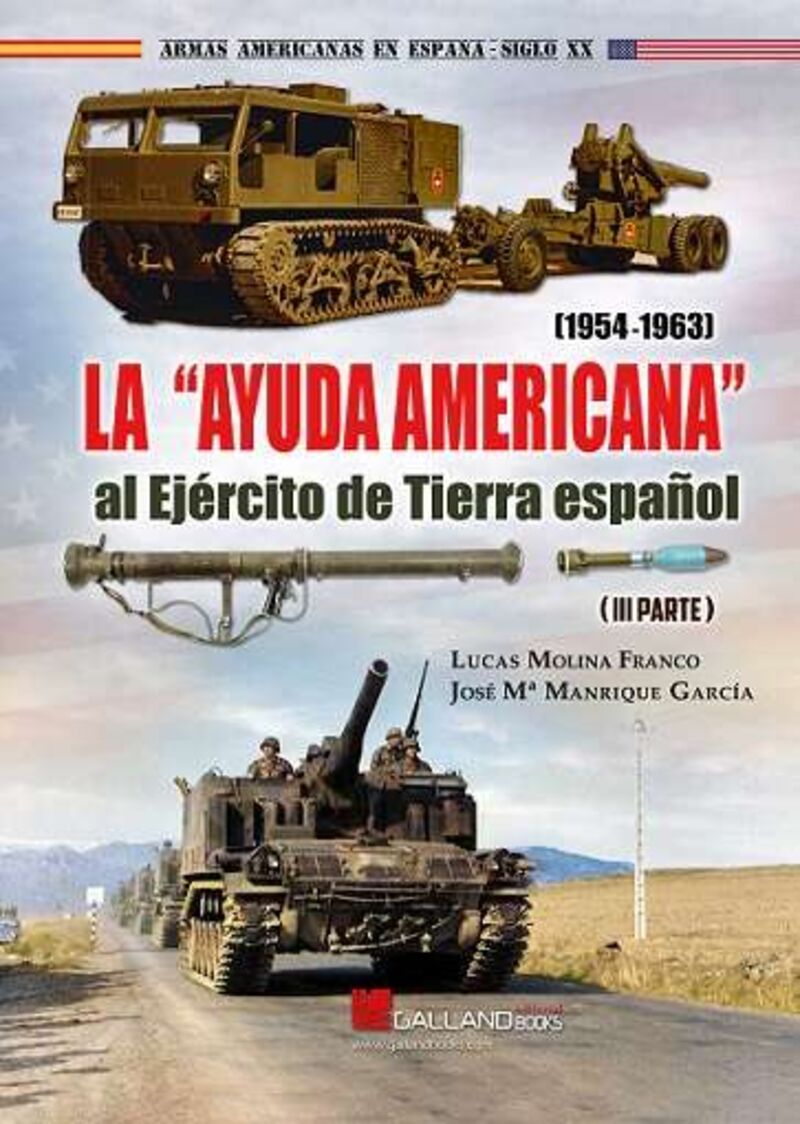 LA AYUDA AMERICANA AL EJERCITO DE TIERRA ESPAÑOL (1954-1963)