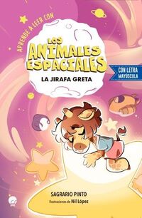 LA JIRAFA GRETA - APRENDE CON LOS ANIMALES ESPACIALES