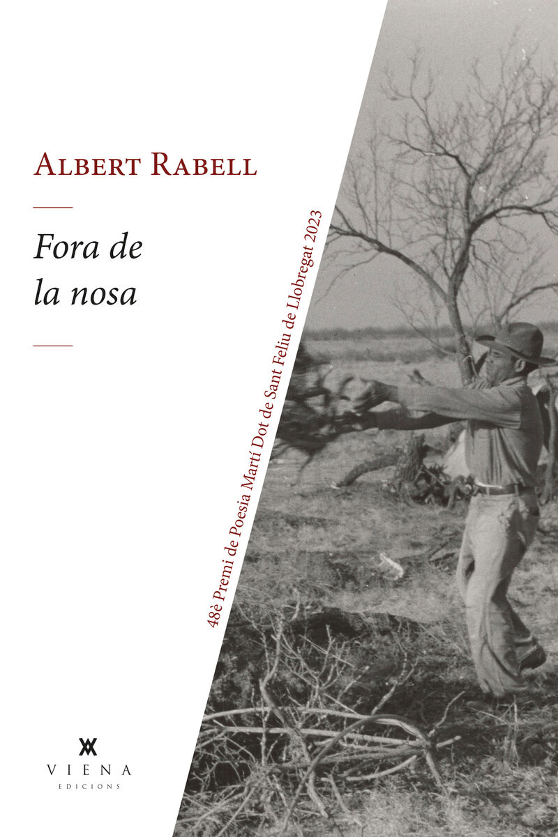fora de la nosa (48e premi de poesia marti dot de sant feliu de llobregat 2023) - Albert Rabell