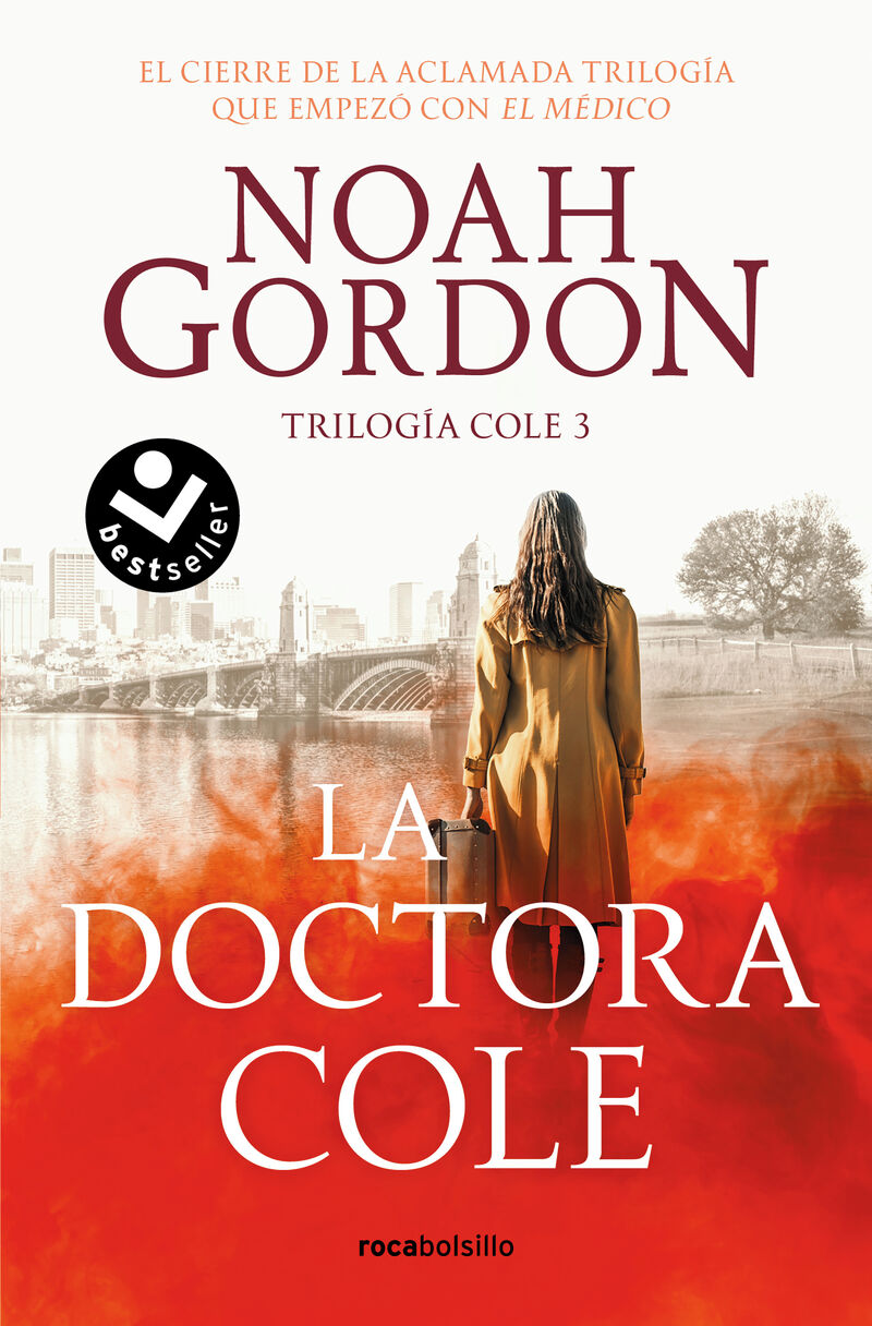 la doctora cole (trilogia de la familia cole 3) - Noah Gordon