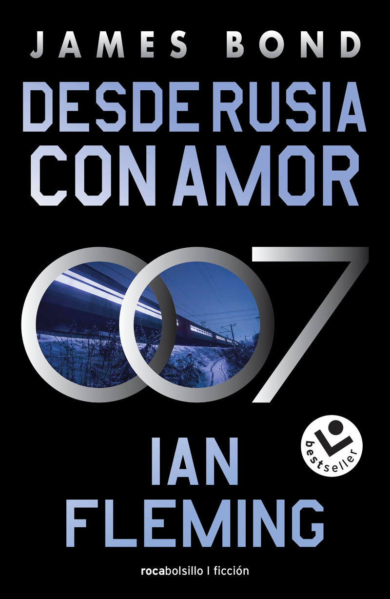 desde rusia con amor (james bond 007 libro 5) - Ian Fleming