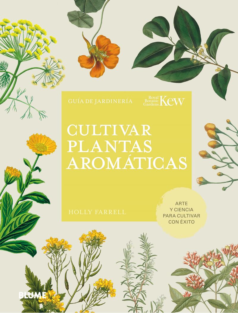 CULTIVAR PLANTAS AROMATICAS - GUIA DE JARDINERIA