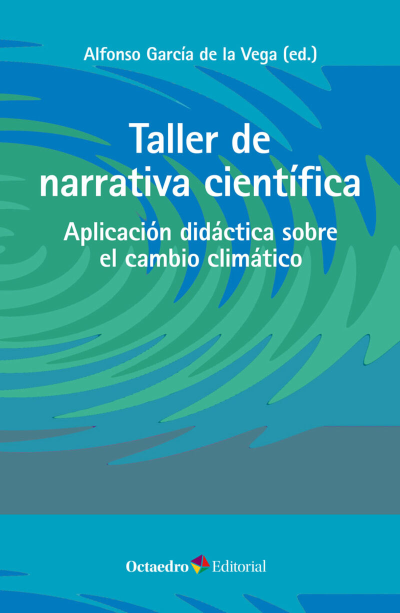 TALLER DE NARRATIVA CIENTIFICA - APLICACION DIDACTICA SOBRE EL CAMBIO CLIMATICO