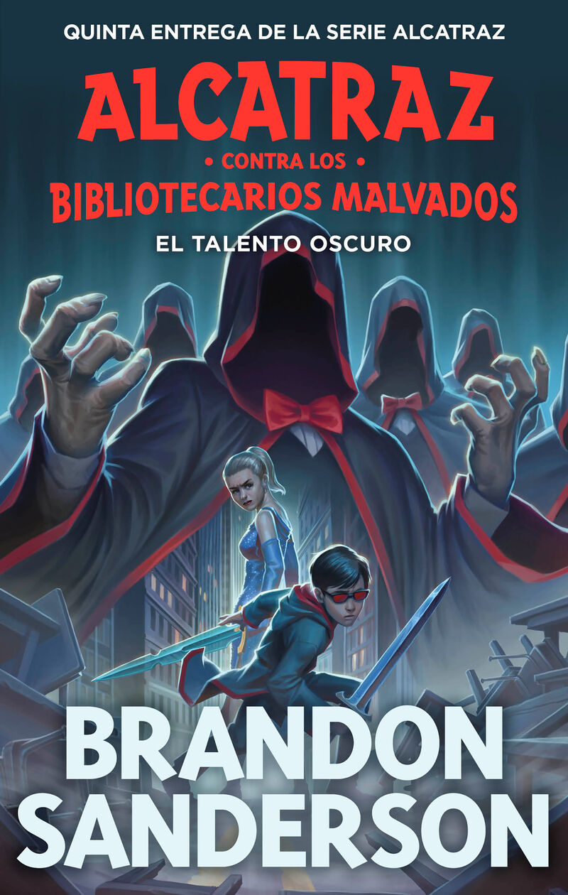el talento oscuro (alcatraz contra los bibliotecarios malvados 5) - Brandon Sanderson