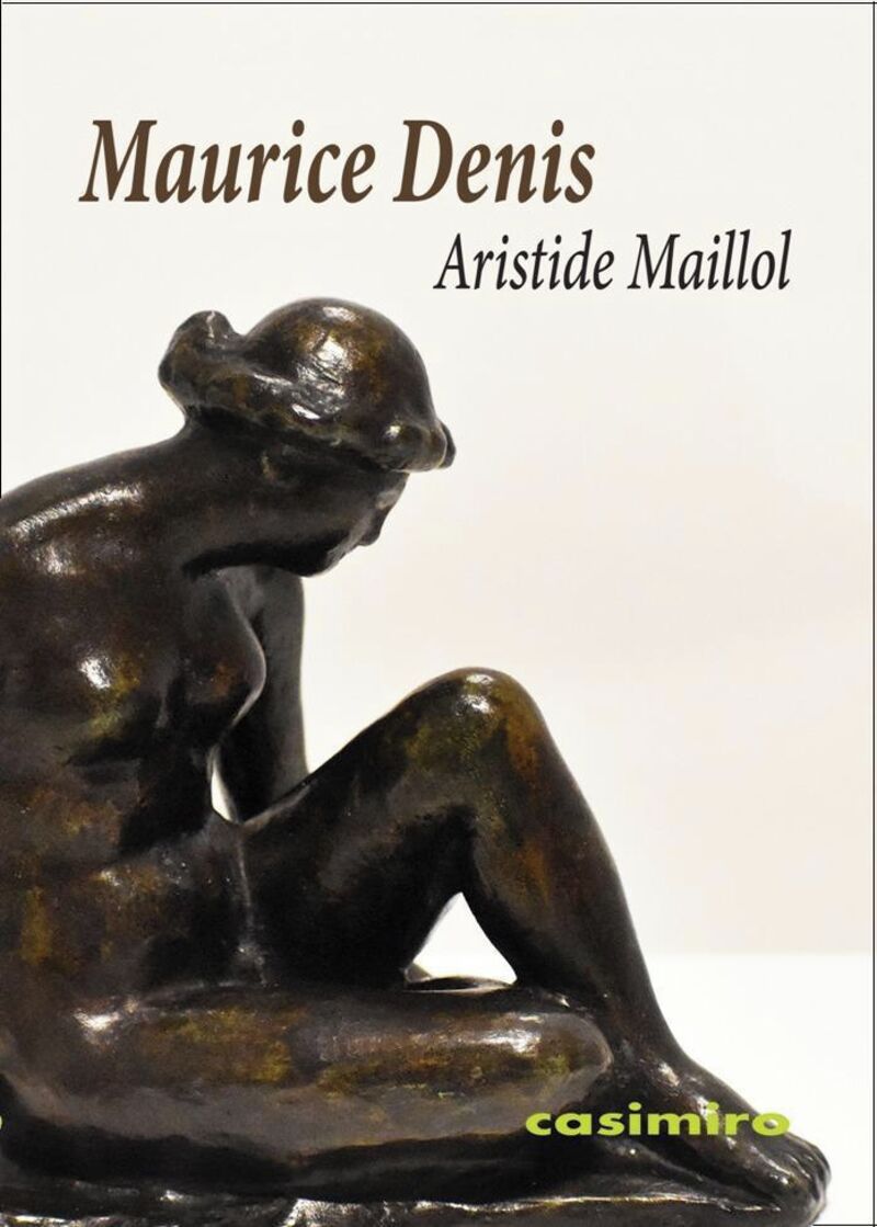 aristide maillol - Maurice Denis