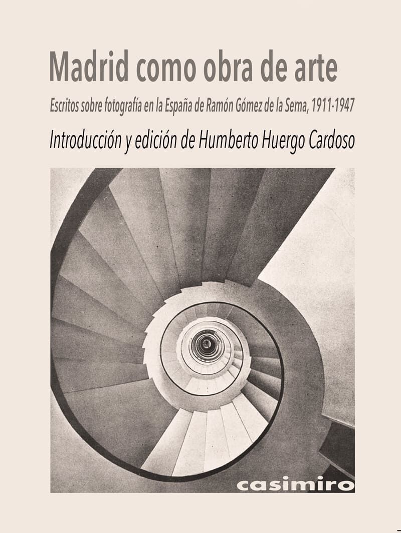 madrid como obra de arte - Humberto Huergo Cardoso