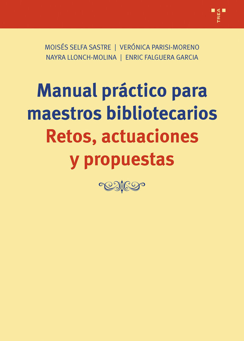 manual practico para maestros bibliotecarios - retos, actuaciones y propuestas