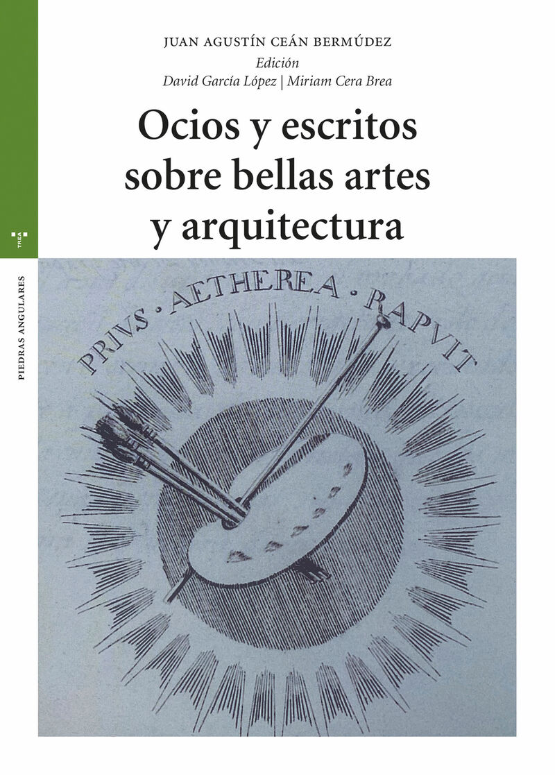ocios y escritos sobre bellas artes y arquitectura - Juan Agustin Cean Bermudez